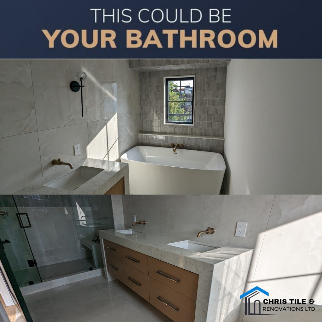 A modern bathroom renovation with a freestanding tub, double sink vanity, brass fixtures, large mirror, tiled walls, and a window. Text reads “THIS COULD BE YOUR BATHROOM.” Chris Tile & Renovations Ltd. logo in the corner.