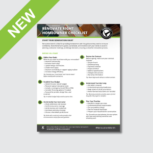 A homeowner checklist flyer titled Renovate Right features renovation tips and a green NEW label in the top left corner. Highlighting that October is Renovation Month, the flyer has a white background with green and black text and icons, and a photo of a home at the top.